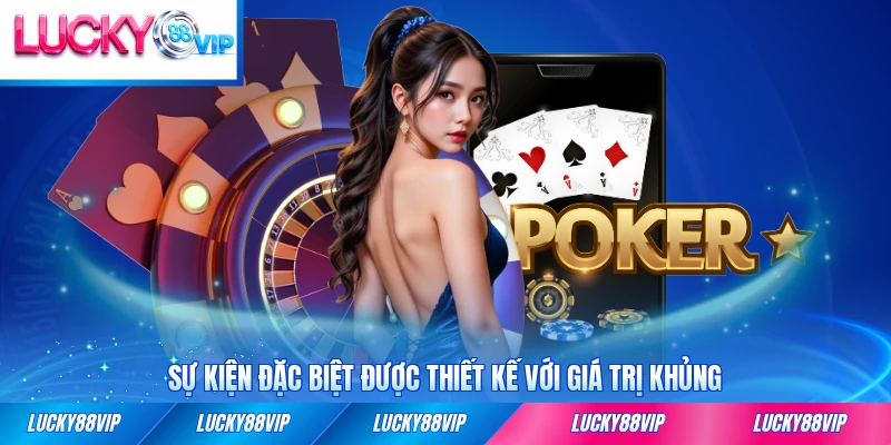 Sự kiện đặc biệt được thiết kế với giá trị khủng cho người mới