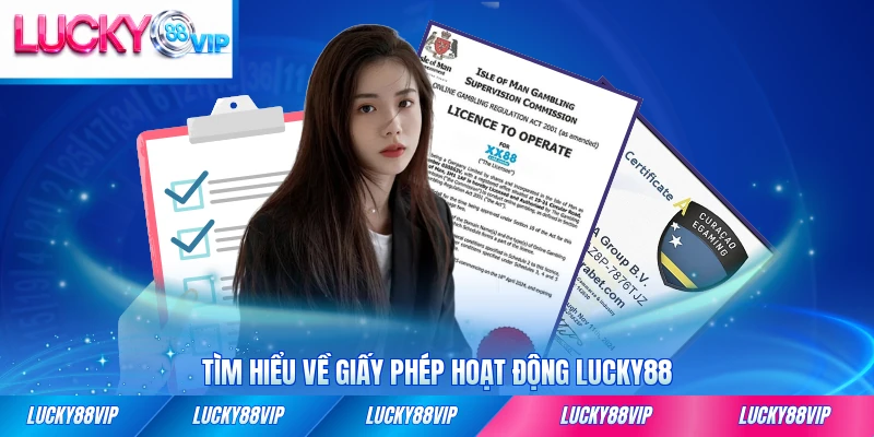 Tìm hiểu về giấy phép hoạt động LUCKY88 thị trường cá cược 2026 hiện nay